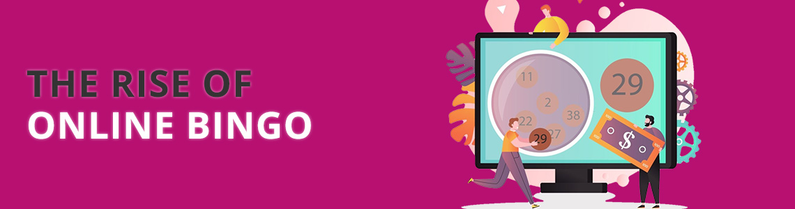 The Rise of Online Bingo