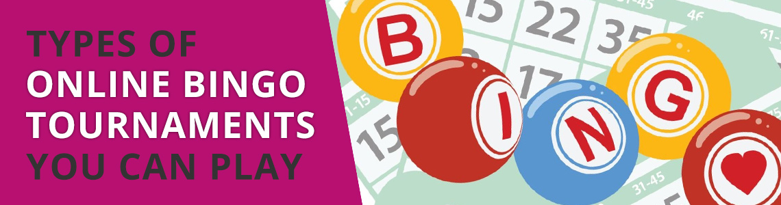 Types of Online Bingo Tournaments you can play