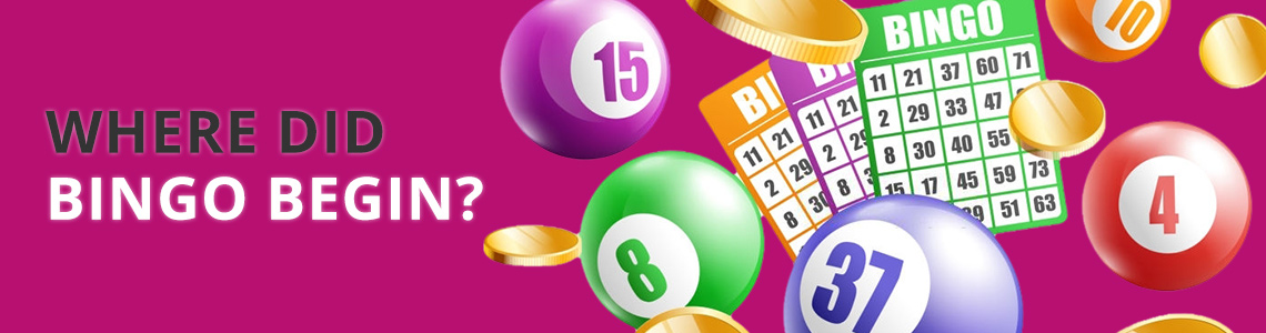 Where Did Bingo Begin